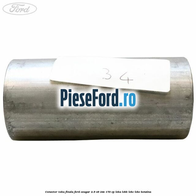 Conector toba finala Ford Cougar 2.5 V6 24V 170 cp LCBA, LCBB, LCBC, LCBE benzina