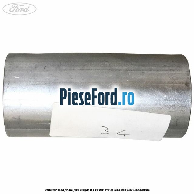Conector toba finala Ford Cougar 2.5 V6 24V 170 cp LCBA, LCBB, LCBC, LCBE benzina