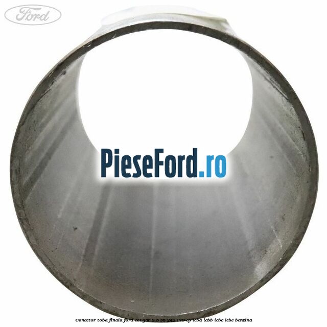 Conector toba finala Ford Cougar 2.5 V6 24V 170 cp LCBA, LCBB, LCBC, LCBE benzina