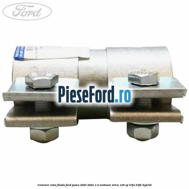 Conector toba finala Ford Puma 2020-2023 1.0 EcoBoost mHEV 125 cp B7JA, B7JB Hybrid