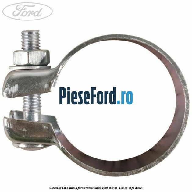 Conector toba finala Ford Transit 2000-2006 2.0 DI  100 cp ABFA diesel