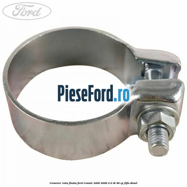 Conector toba finala Ford Transit 2000-2006 2.0 DI 86 cp F3FA diesel