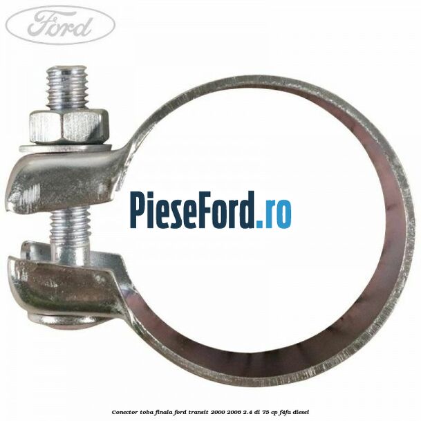 Conector toba finala Ford Transit 2000-2006 2.4 DI 75 cp Conector toba finala Ford Transit 2000-2006 2.4 DI 75 cp F4FA diesel