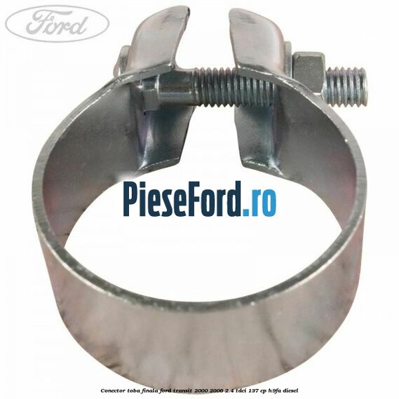 Conector toba finala Ford Transit 2000-2006 2.4 TDCi 137 cp H9FA diesel