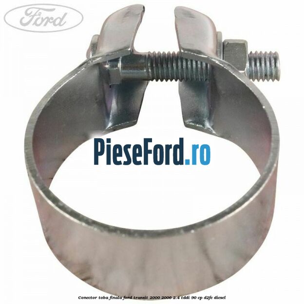 Conector toba finala Ford Transit 2000-2006 2.4 TDdi 90 cp D2FE diesel