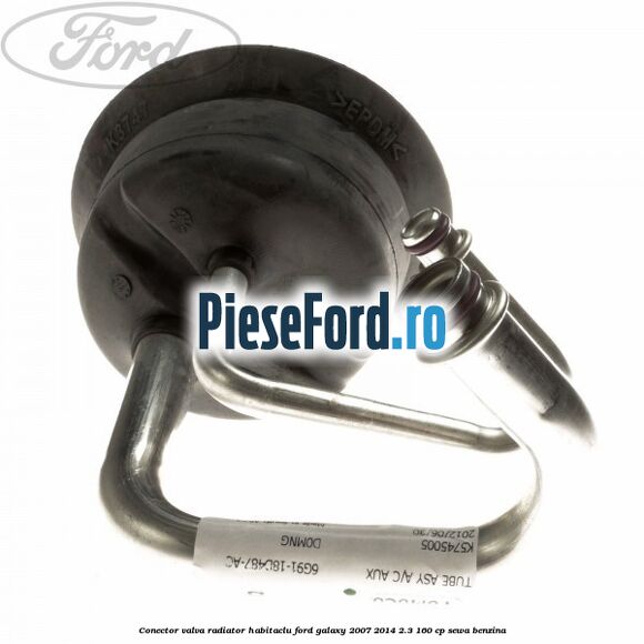 Conector valva radiator habitaclu Ford Galaxy 2007-2014 2.3 160 cp SEWA benzina