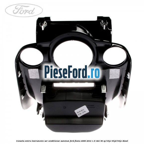 Consola centru instrumente aer conditionat automat Ford Fiesta 2008-2012 1.6 TDCi 90 cp HHJC, HHJD, HHJE diesel