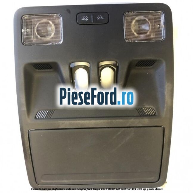 Consola lampa plafoniera culoare neagra Ford Kuga 2019-2023 2.0 EcoBlue 4x4 190 cp YMDA diesel
