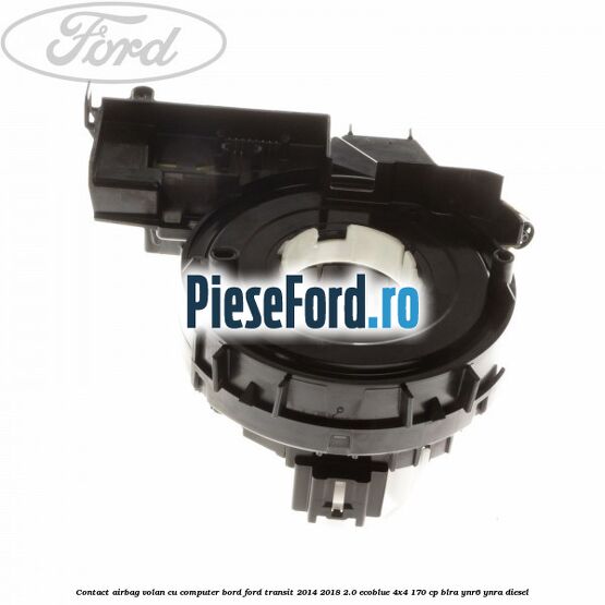 Contact airbag volan cu computer bord Ford Transit 2014-2018 2.0 EcoBlue 4x4 170 cp BLRA, YNR6, YNRA diesel