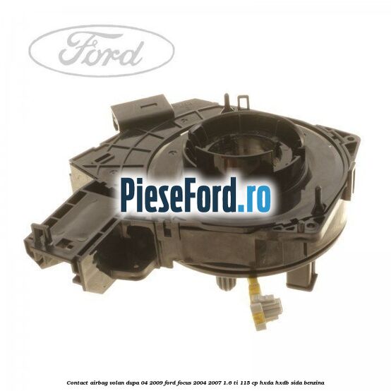 Contact airbag volan dupa 04/2009 Ford Focus 2004-2007 1.6 Ti 115 cp
