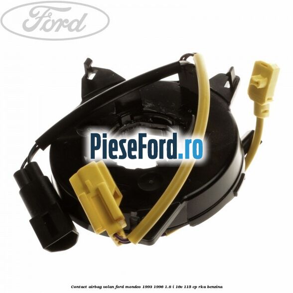 Contact airbag volan Ford Mondeo 1993-1996 1.8 i 16V 115 cp RKA benzina
