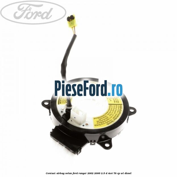 Contact airbag volan Ford Ranger 2002-2006 2.5 D 4x4 78 cp WL diesel