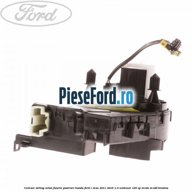 Contact airbag volan, functie pastrare banda Ford C-Max 2011-2015 1.0 EcoBoost 125 cp M1DA, M1DD benzina