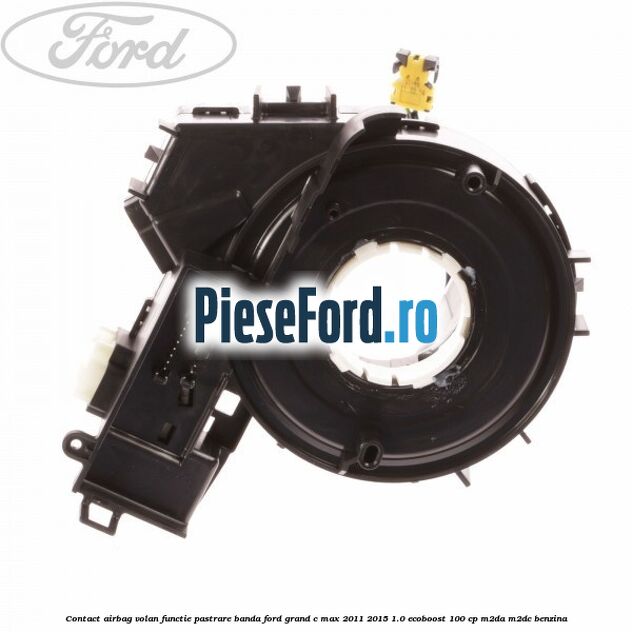 Contact airbag volan, functie pastrare banda Ford Grand C-Max 2011-2015 1.0 EcoBoost 100 cp M2DA, M2DC benzina