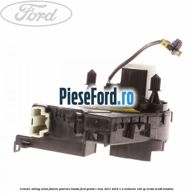 Contact airbag volan, functie pastrare banda Ford Grand C-Max 2011-2015 1.0 EcoBoost 125 cp M1DA, M1DD benzina