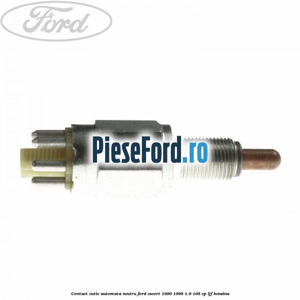 Contact cutie automata neutru Ford Escort 1990-1995 1.6 105 cp