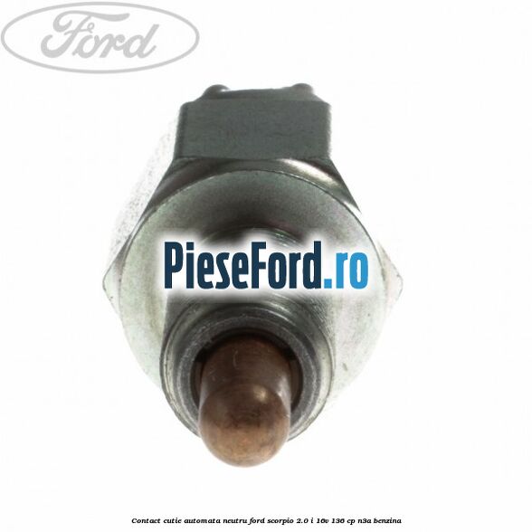 Contact cutie automata neutru Ford Scorpio 2.0 i 16V 136 cp N3A benzina
