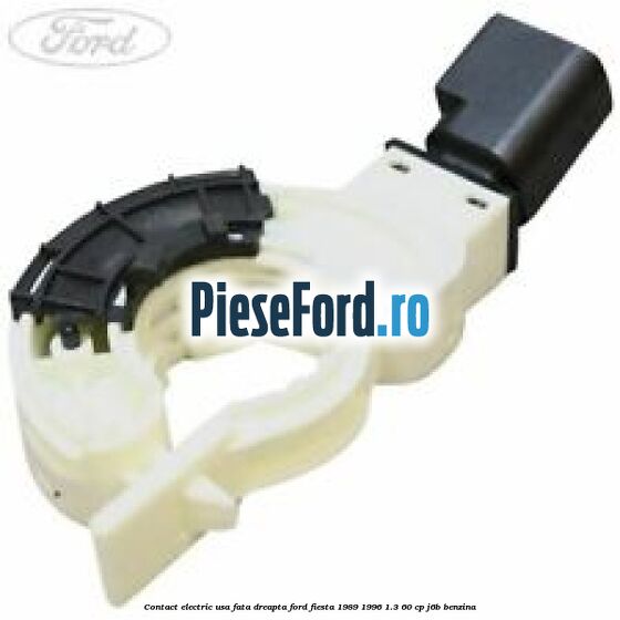 Contact electric usa fata dreapta Ford Fiesta 1989-1996 1.3 60 cp J6B benzina