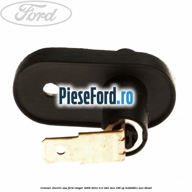 Contact electric usa Ford Ranger 2006-2012 3.0 TDCi 4x4 156 cp MD30DITC, WEC diesel