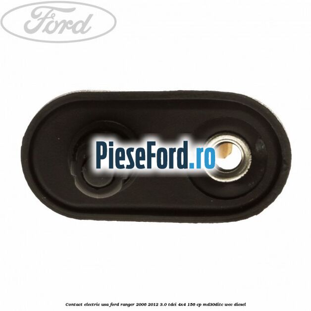 Contact electric usa Ford Ranger 2006-2012 3.0 TDCi 4x4 156 cp MD30DITC, WEC diesel