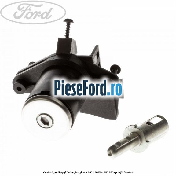 Contact portbagaj butuc Ford Fiesta 2002-2005 ST150 150 cp N4JB benzina