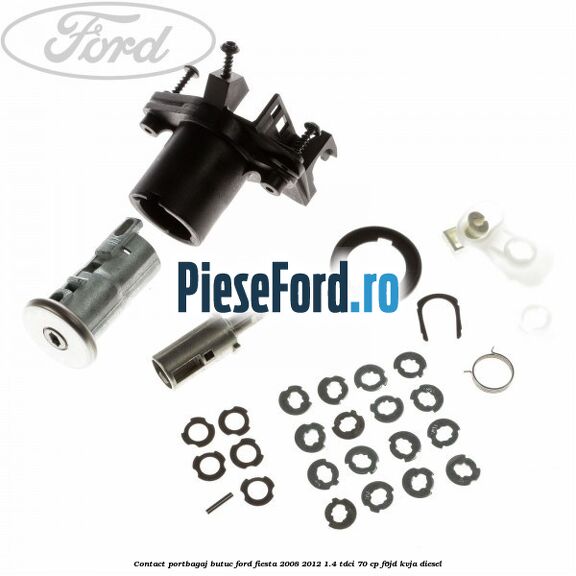 Contact portbagaj butuc Ford Fiesta 2008-2012 1.4 TDCi 70 cp F6JD, KVJA diesel