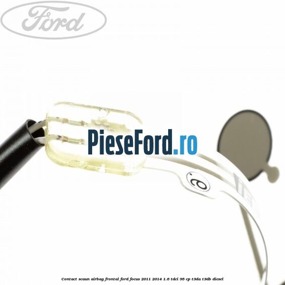 Contact scaun airbag frontal Ford Focus 2011-2014 1.6 TDCi 95 cp T3DA, T3DB diesel