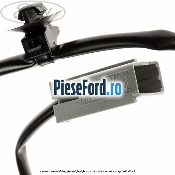 Contact scaun airbag frontal Ford Focus 2011-2014 2.0 TDCi 163 cp TXDB diesel