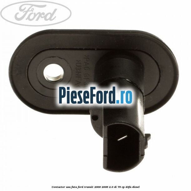 Contactor usa fata Ford Transit 2000-2006 2.0 DI 75 cp D3FA diesel