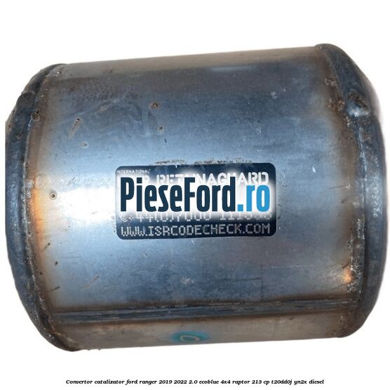 Convertor catalizator Ford Ranger 2019-2022 2.0 EcoBlue 4x4 Raptor 213 cp Convertor catalizator Ford Ranger 2019-2022 2.0 EcoBlue 4x4 Raptor 213 cp T20DD0J, YN2X diesel