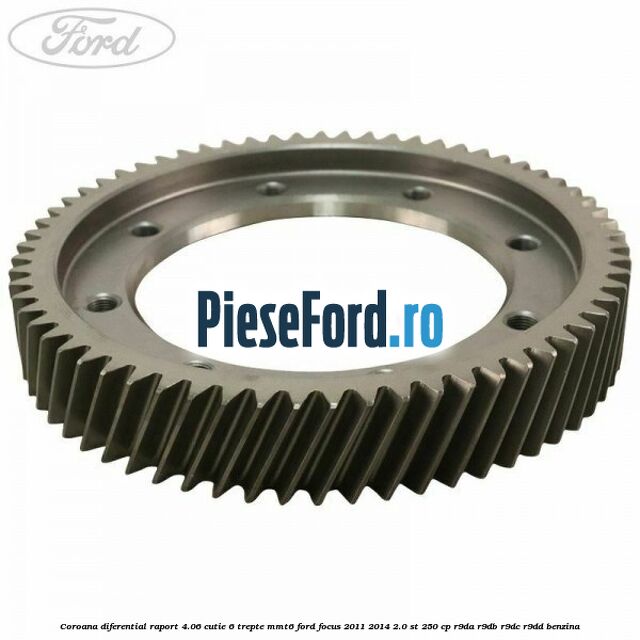 Coroana diferential raport 4.06 cutie 6 trepte MMT6 Ford Focus 2011-2014 2.0 ST 250 cp R9DA, R9DB, R9DC, R9DD benzina