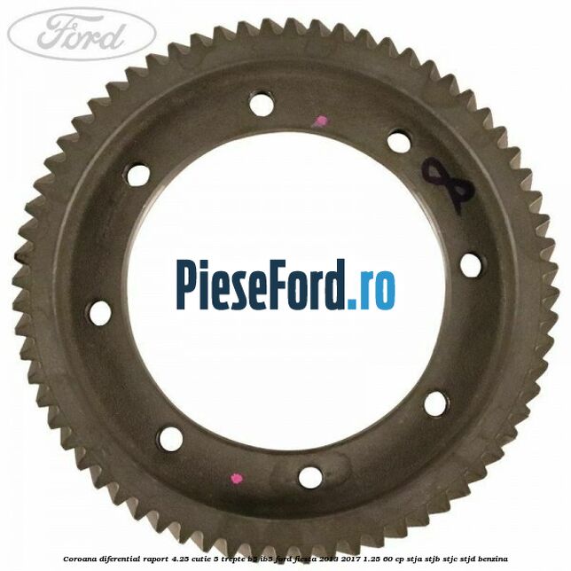 Coroana diferential raport 4.25 cutie 5 trepte B5/IB5 Ford Fiesta 2013-2017 1.25 60 cp STJA, STJB, STJC, STJD benzina