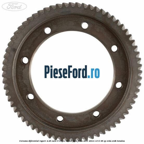 Coroana diferential raport 4.25 cutie 5 trepte B5/IB5 Ford Focus 2011-2014 1.6 Ti 85 cp XTDA, XTDB benzina
