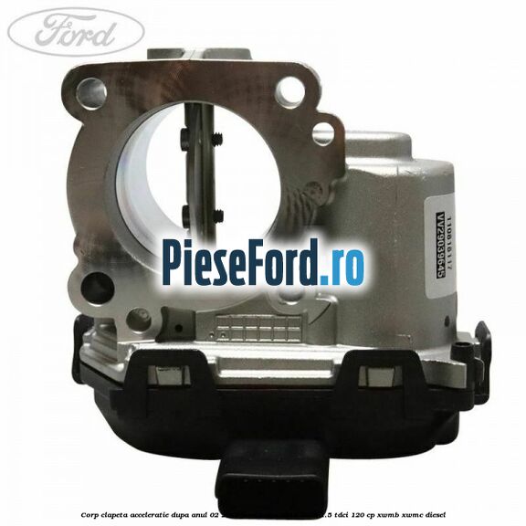 Corp clapeta acceleratie dupa anul 02/2015 Ford Kuga 2016-2018 1.5 TDCi 120 cp XWMB, XWMC diesel