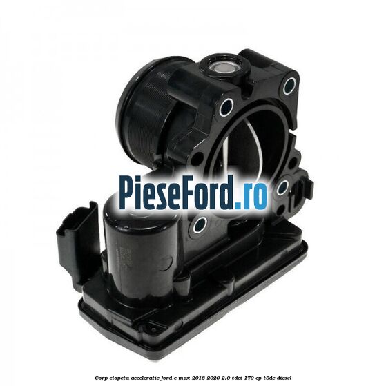 Corp clapeta acceleratie Ford C-Max 2016-2020 2.0 TDCi 170 cp T8DE diesel