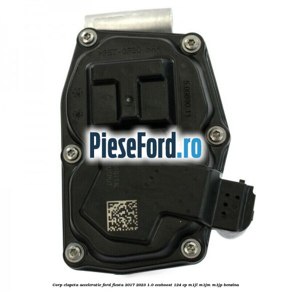 Corp clapeta acceleratie Ford Fiesta 2017-2023 1.0 EcoBoost 124 cp Corp clapeta acceleratie Ford Fiesta 2017-2023 1.0 EcoBoost 124 cp M1JL, M1JM, M1JP benzina
