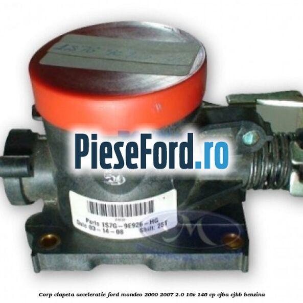 Corp clapeta acceleratie Ford Mondeo 2000-2007 2.0 16V 146 cp Corp clapeta acceleratie Ford Mondeo 2000-2007 2.0 16V 146 cp CJBA, CJBB benzina