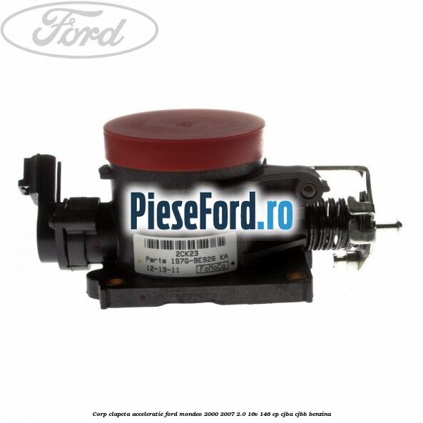 Corp clapeta acceleratie Ford Mondeo 2000-2007 2.0 16V 146 cp Corp clapeta acceleratie Ford Mondeo 2000-2007 2.0 16V 146 cp CJBA, CJBB benzina