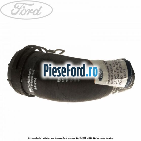 Cot conducta radiator apa dreapta Ford Mondeo 2000-2007 ST220 226 cp MEBA benzina