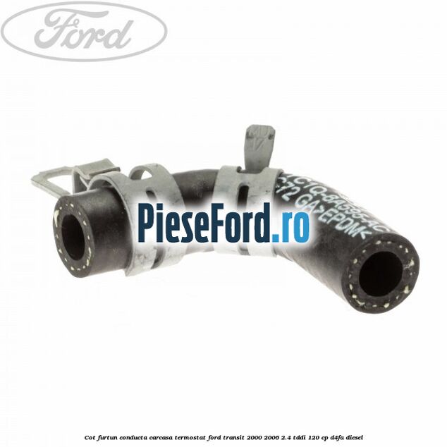 Cot furtun conducta carcasa termostat Ford Transit 2000-2006 2.4 TDdi 120 cp D4FA diesel