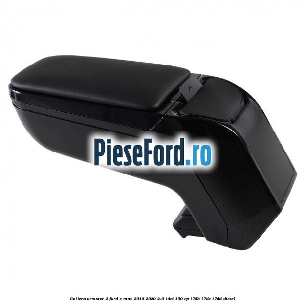 Cotiera armster 2 Ford C-Max 2016-2020 2.0 TDCi 150 cp T7DB, T7DC, T7DD diesel