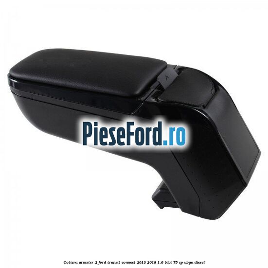 Cotiera armster 2 Ford Transit Connect 2013-2018 1.6 TDCi 75 cp UBGA diesel