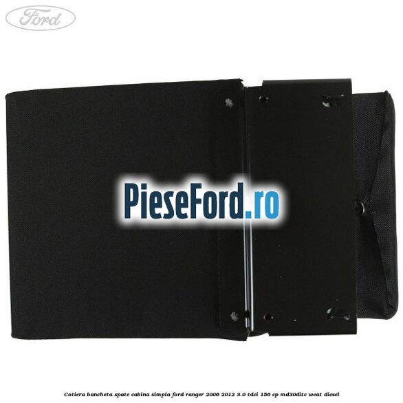 Cotiera bancheta spate cabina simpla Ford Ranger 2006-2012 3.0 TDCi 156 cp MD30DITC, WEAT diesel