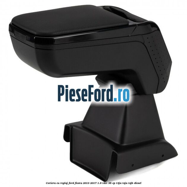 Cotiera, cu reglaj Ford Fiesta 2013-2017 1.6 TDCi 95 cp T3JA, TZJA, TZJB diesel