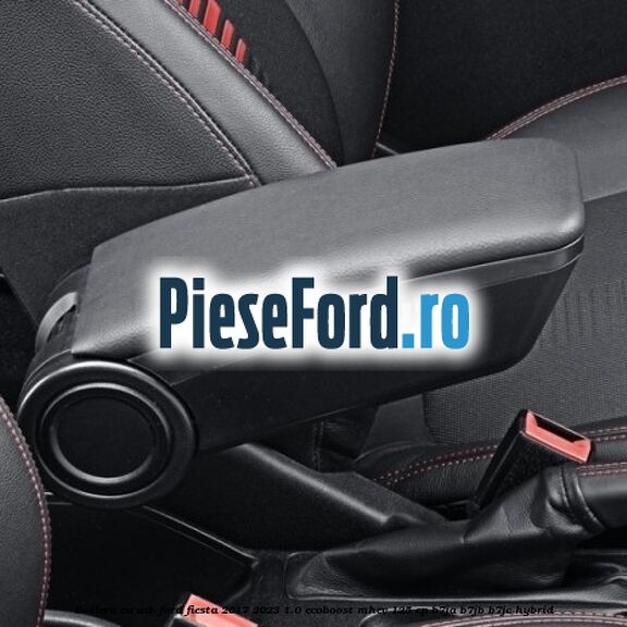 Cotiera cu usb Ford Fiesta 2017-2023 1.0 EcoBoost mHEV 125 cp B7JA, B7JB, B7JC Hybrid