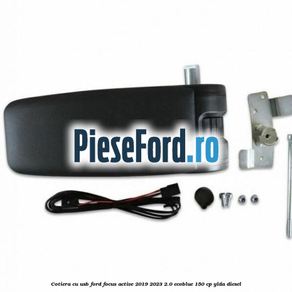 Cotiera cu usb Ford Focus Active 2019-2023 2.0 EcoBlue 150 cp Cotiera cu usb Ford Focus Active 2019-2023 2.0 EcoBlue 150 cp YLDA diesel