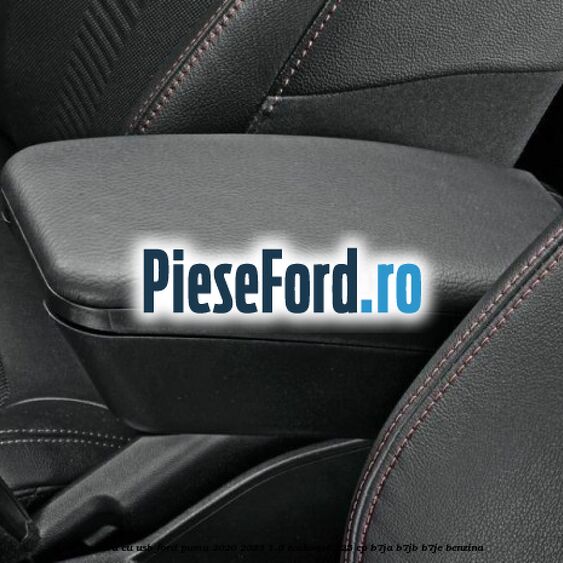 Cotiera cu usb Ford Puma 2020-2023 1.0 EcoBoost 125 cp B7JA, B7JB, B7JE benzina