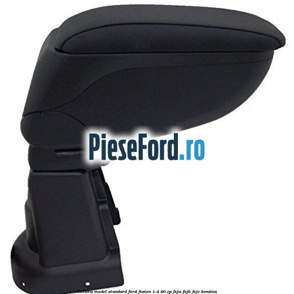 Cotiera, model standard Ford Fusion 1.4 80 cp FXJA, FXJB, FXJC benzina