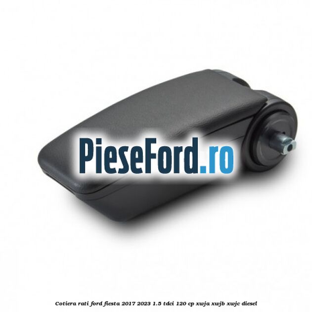 Cotiera Rati Ford Fiesta 2017-2023 1.5 TDCi 120 cp XWJA, XWJB, XWJC diesel