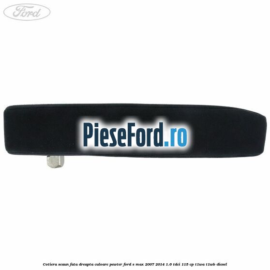 Cotiera scaun fata dreapta culoare pewter Ford S-Max 2007-2014 1.6 TDCi 115 cp T1WA, T1WB diesel